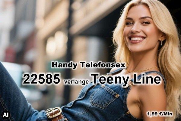 Handy Telefonsex Teeny Line